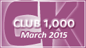 March 2015 Club 1,000