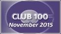 November 2015 Club 100