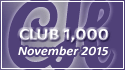November 2015 Club 1,000