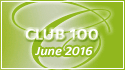 June 2016 Club 100