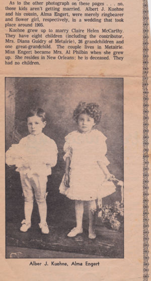 Alma Engert and cousin Albert Kuehne (other names- McCarthy, Guidry, Philbin)