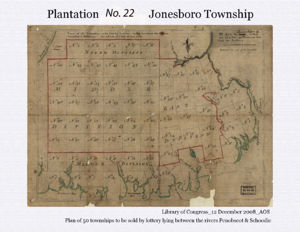Plantation No. 22_Jonesboro, Maine