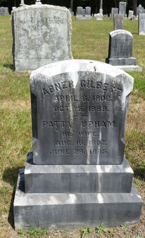 Abner Gilbert and Patty (Upham) Gilbert gravestone