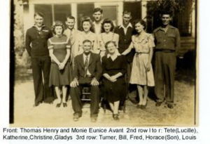 Front: Thomas Henry and Monie Eunice Avants 2nd row l to r: Tete (Lucille), Kathryn, Christine, Gladys 3rd row: Turner, Bill, Fred, Horace, Louis