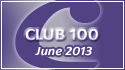 June 2013 Club 100