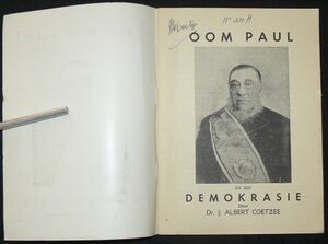 Oom Paul En Die Demokrasie. Dr. J Albert Coetzee.
