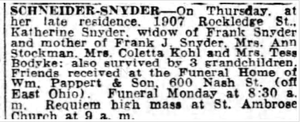 Obituary for Katherine Schneider-Snyder  Name take from  Death Certificate.