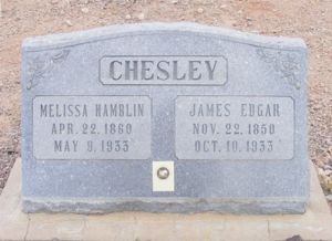 James Edgar Chesley and Melissa Hamblin Chesley: Headstone