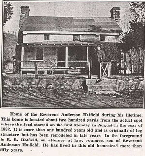 Home of Anderson (Preacher Anse) Hatfield