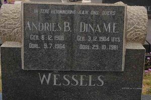 Headstone: Andries B Wessels, 1906 - 1964 & Dina M.E Wessels (born Uys), 1904 - 1981