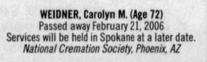 Death Notice for Carolyn M Weidner