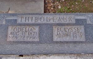Eulysse Thibodeaux & Odelia Leger Thibodeaux - grave marker