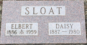 Elbert (1886-1959) & Daisy (1887-1980) Sloat