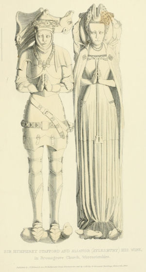 Sir Humphrey Stafford and Alianor (Aylesbury) his wife.