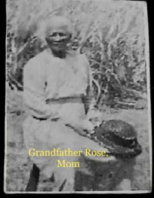 Grandfather Rose’ Mother