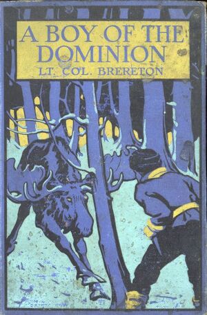 A Boy of the Dominion by Lt Col F S Brereton